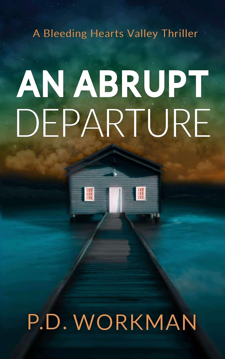An Abrupt Departure by P.D. Workman
